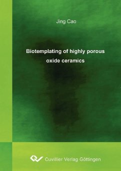 Biotemplating of highly porous oxide ceramics (eBook, PDF)