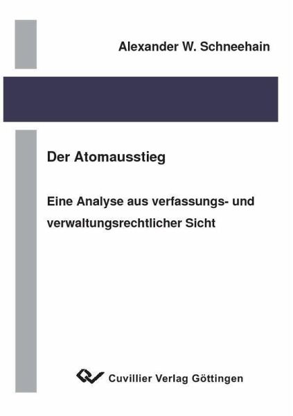 Der Atomausstieg (eBook, PDF) Der Atomausstieg (eBook, PDF)