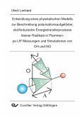 Entwicklung eines physikalischen Modells zur Beschreibung polarisationsaufgelöster, stoßinduzierter Energietransferprozesse kleiner Radikale in Flammen: ps-LIF Messungen und Simulationen von OH und NO (eBook, PDF)