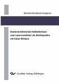 Kantenemittierende Halbleiterlaser und Laserverstärker als Strahlquellen mit hoher Brillanz (eBook, PDF)