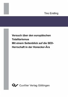 Cover Versuch über den europäischen Totalitarismus Mit einem Seitenblick auf die SED-Herrschaft in der Honecker-Ära (eBook, PDF)