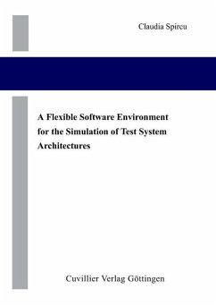 Cover A Flexible Software Environment for the Simulation of Test System Architectures (eBook, PDF)