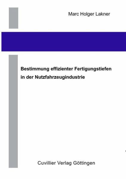 Bestimmung effizienter Fertigungstiefen in der Nutzfahrzeugindustrie (eBook, PDF)