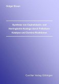 Synthese von Cephalotaxin- und Harringtonin-Analoga durch Palladium-Katalyse und Domino-Reaktionen (eBook, PDF)