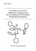 Zur Synthese von cis-1,2,3-trisubstituierten Cyclopropanen und ihrer Anwendung als TriCYP-Liganden in Pd-katalysierten Reaktionen (eBook, PDF)