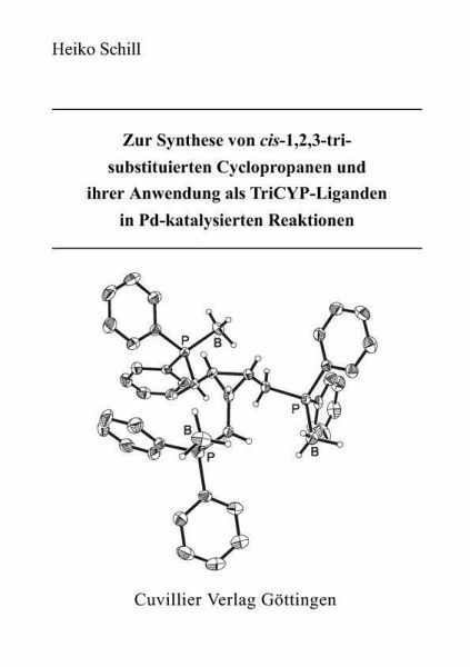Zur Synthese von cis-1,2,3-trisubstituierten Cyclopropanen und ihrer Anwendung als TriCYP-Liganden in Pd-katalysierten Reaktionen (eBook, PDF) Zur Synthese von cis-1,2,3-trisubstituierten Cyclopropanen und ihrer Anwendung als TriCYP-Liganden in Pd-katalysierten Reaktionen (eBook, PDF)