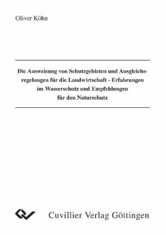 Cover Die Ausweisung von Schutzgebieten und Ausgleichsregelungen für die Landwirtschaft - Erfahrungen im Wasserschutz und Empfehlungen für den Naturschutz (eBook, PDF)