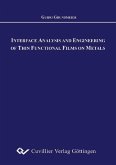 Interface Analysis and Engineering of Thin Functional Films on Metals (eBook, PDF)