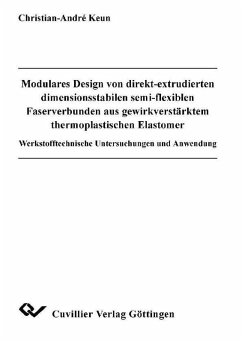Cover Modulares Design von direkt-extrudierten dimensionssabilen semi-flexiblen Faserverbunden aus gewirkverstärktem thermoplastischen Elastomer (eBook, PDF)