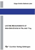 Lifetime Measurements of High-Spin States in Ru and Ag (eBook, PDF)