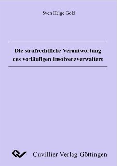 Cover Die strafrechtliche Verantwortung des vorläufigen Insolvenzverwalters (eBook, PDF)
