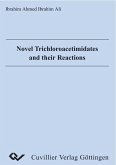 Novel Trichloroacetimidates and their Reactions (eBook, PDF)