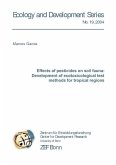 Effects of pesticides on soil fauna: Development of ecotoxicological test methods for tropical regions (eBook, PDF)