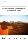 Site species matching and planting techniques for arid-zone forestry in Namibia (eBook, PDF)
