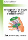 Investigation of bio-organic materials by means of optical techniques (eBook, PDF)
