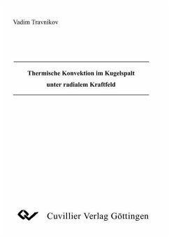 Cover Thermische Konvektion im Kugelspalt unter radialem Kraftfeld (eBook, PDF)