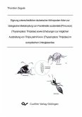 Eignung unterschiedlicher räuberischer Arthropoden-Arten zur biologischen Bekämpfung von Frankliniella occidentalis (PERGANDE) (Thysanoptera: Thripidae) sowie Erhebungen zur möglichen Ausbreitung von Thrips palmi KARNY (Thysanoptera: Thripidae) im europäi (eBook, PDF)