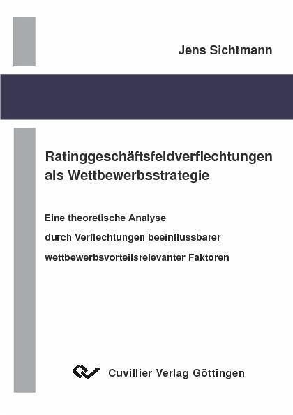 Ratinggeschäftsfeldverflechtungen als Wettbewerbsstrategie (eBook, PDF)