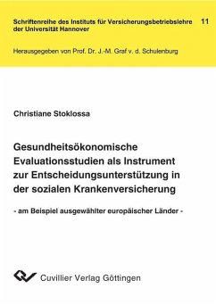 Cover Gesundheitsökonomische Evaluationsstudien als Instrument zur Entscheidungsunterstützung in der sozialen Krankenversicherung -am Beispiel ausgewählter europäischer Länder- (eBook, PDF)