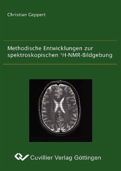 Methodische Entwicklungen zur spektroskopischen 1H-NMR-Bildgebung (eBook, PDF)