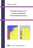 Integrierte Simulation und Emulation eingebetteter Hardware/Software-Systeme (eBook, PDF)