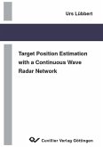 Target Position Estimation with a Continuous Wave Radar Network (eBook, PDF)