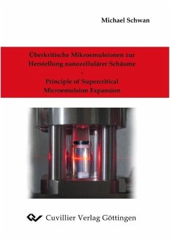 Cover Überkritische Mikroemulsion zur Herstellung nanozellulärer Schäume - Principle of Supercritical Microemulsion Expansion (eBook, PDF)
