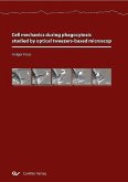 Cell mechanics during phagocytosis studied by optical tweezers-based microscopy (eBook, PDF)