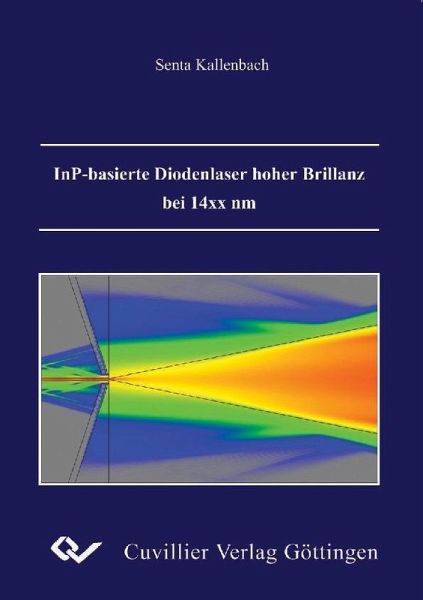 InP-basierte Diodenlaser hoher Brillanz bei 14xx nm (eBook, PDF) InP-basierte Diodenlaser hoher Brillanz bei 14xx nm (eBook, PDF)