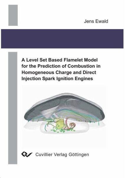 A Level Set Based Flamelet Model for the Prediction of Combustion in Homogeneous Charge and Direct Injection Spark Ignition Engines (eBook, PDF)