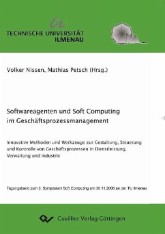 Softwarereagenten und Soft Computing im Geschäftsprozessmanagement (eBook, PDF)
