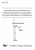 Nachweis leichter Atome in reaktiven Plasmen mittels Zweiphotonen laserinduzierter Fluoreszenzspektroskopie unter besonderer Berücksichtigung der Absolutkalibrierung (eBook, PDF)