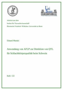 Cover Anwendung von AFLP zur Detektion von QTL für Schlachtkörperqualität beim Schwein (eBook, PDF)