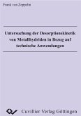 Untersuchung der Desorptionskinetik von Metallhydriden in Bezug auf technische Anwendungen (eBook, PDF)