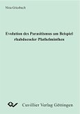 Evolution des Parasitismus am Beispiel rhabdocoeler Plathelminthen (eBook, PDF)
