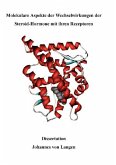 Molekulare Aspekte der Wechselwirkungen der Steroid-Hormone mit ihren Rezeptoren (eBook, PDF)