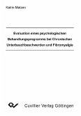 Evaluation eines psychologischen Behandlungsprogramms bei Chronischen Unterbauchbeschwerden und Fibromyalgie (eBook, PDF)