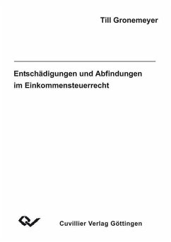 Entschädigungen und Abfindungen im Einkommensteuerrecht (eBook, PDF)