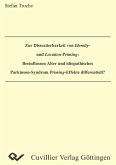 Zur Dissoziierbarkeit von Identity- und Location-Priming: Beeinflussen Alter und idiopathisches Parkinson-Syndrom Priming-Effekte differentiell? (eBook, PDF)