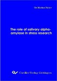 The role of salivary alpha-amylase in stress research (eBook, PDF)