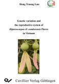Genetic variation and the reproductive system of Dipterocarpus cf. condorensis Pierre in Vietnam (eBook, PDF)