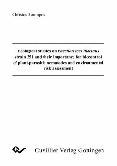 Ecological studies on Praecilomyces lilacinus strain 251 and their importance for biocontrol of plant-parasitic nematodes and environmental risk assessment (eBook, PDF)
