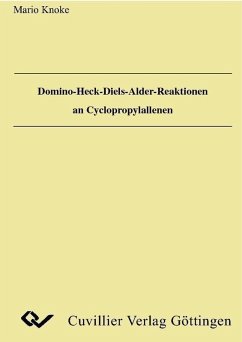 Domino-Heck-Diels-Alder-Reaktionen an Cyclopropylallenen (eBook, PDF)