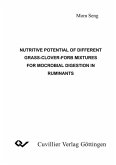 Nutritive Potential of Different Grass-Clover-Forb Mixtures for Microbial Digestion in Ruminants (eBook, PDF)
