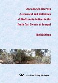 Tree Species Diversity Assessment and Utilization of Biodiversity Indices in the South Forests of Senegal (eBook, PDF)