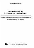 Der Flamenco als Präsentation von Differenz (eBook, PDF)