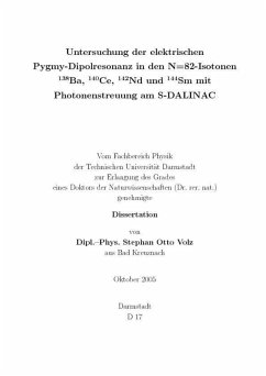 Cover Untersuchung der elektrischen Pygmy-Dipolresonanz in den N=82-Isotonen 138 Ba, 140 Ce, 142 Nd und 144 Sm mit Photonenstreuung am S-DALINAC (eBook, PDF)