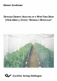 Detailed Genetic Analysis of a Wide Faba Bean (Vicia faba L.) Cross ”German x Moroccan“ (eBook, PDF)