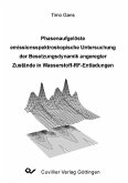 Phasenaufgelöste emissionsspektroskopische Untersuchung der Besetzungsdynamik angeregter Zustände in Wasserstoff-RF-Entladungen (eBook, PDF)