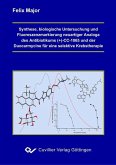 Synthese, biologische Untersuchunge und Fluoreszenzmarkierung neuartiger Analoga des Antibiotikums (+)-CC-1065 und der Duocarmycine für eine selektive Krebstherapie (eBook, PDF)